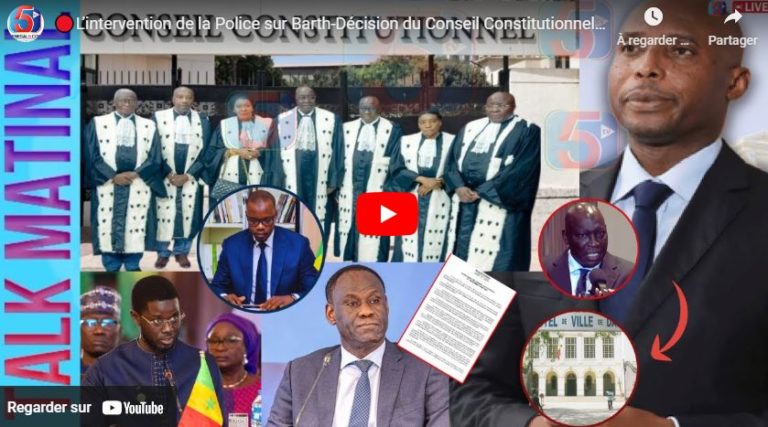 🔴L’intervention de la Police sur Barth-Décision du Conseil Constitutionnel et la Cour d’Appel Attendu