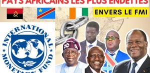 Voici les 10 Pays Africains les plus endettés auprès du FMI