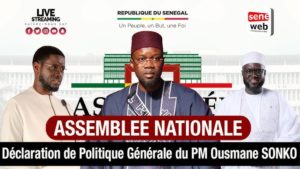 En direct : la déclaration de politique générale du PM Ousmane Sonko depuis l’Assemblée nationale