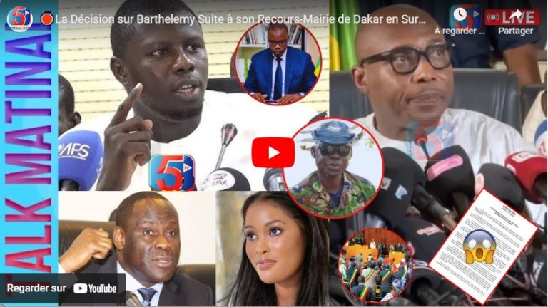 🛑La Décision sur Barthelemy Suite à son Recours-Mairie de Dakar en Sursis:Ngagne Demba Balance-Sonko