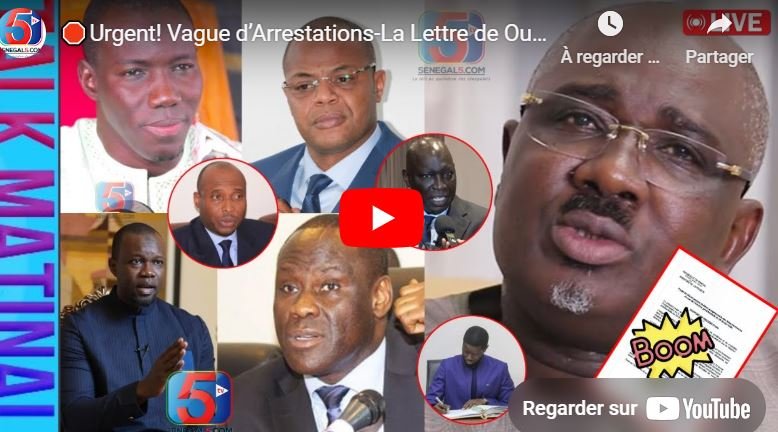 🛑Urgent! Vague d’Arrestations-La Lettre de Ousmane Diagne sur Farba-El Malick Convoque en Urgence-CC