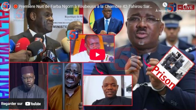 🛑Première Nuit de Farba Ngom à Reubeuss à la Chambre 42-Tahirou Sarr au PJF-Sonko Balance-Justice