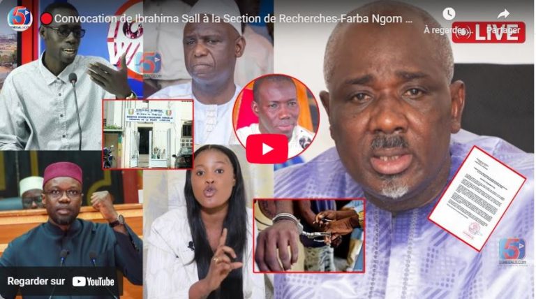 🔴Convocation de Ibrahima Sall à la Section de Recherches-Farba Ngom Propose une Caution-Mansour Faye