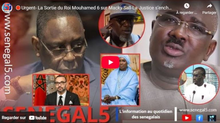 🛑Urgent- La Sortie du Roi Mouhamed 6 sur Macky Sall-La Justice s’enchaîne-Rivalité entre les Dames..