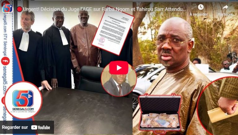 🔴Urgent! Décision du Juge l’AGE sur Farba Ngom et Tahirou Sarr Attendue: 419 Milliards Proposés