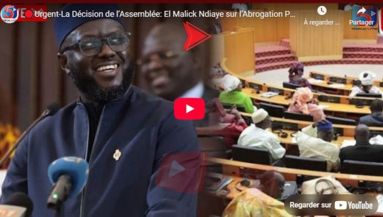 🔴Urgent-La Décision de l’Assemblée: El Malick Ndiaye sur l’Abrogation Partielle de la Loi d’Amnistie
