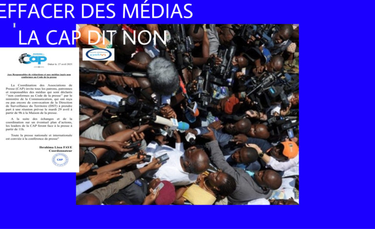 Fermeture des médias non conformes: La CAP convoque une réunion ce mardi pour un éventuel plan d’action
