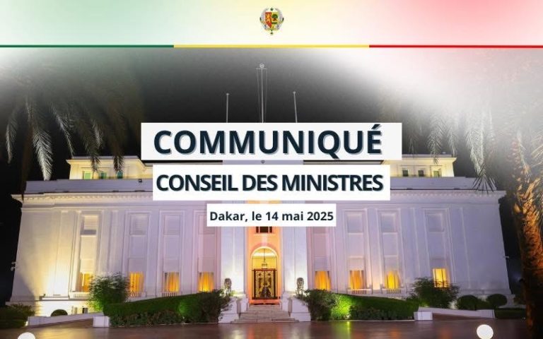 Le communiqué du Conseil des ministres du mercredi 14 mai 2025